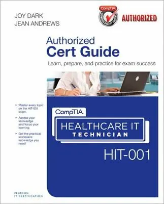 CompTIA Healthcare IT Technician HIT-001 A- 0789749297 Joy Dark Hardcover New • $13.74