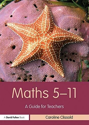 £22.11 • Buy Maths 5-11: A Guide For Teachers By Caroline Clissold (Paperback 2019)