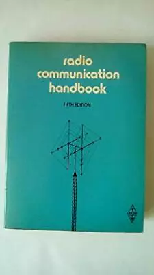 Radio Communication Handbook By Radio Society Of Great Britain Paperback Book • £5.50