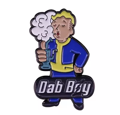 Dab Boy PIN FALLOUT Enamel Smoke Weed Heady Dab Pin NEW 420 RARE 710 US SELLER • $9.99