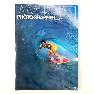 American Photographer Magazine July 1985 Surfer Photo By Aaron Chang No Label • $26.95