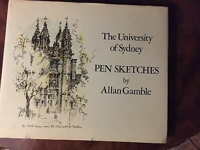 The University Of Sydney PEN SKETCHES By Allen Gamble • $19.57