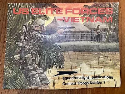 US Elite Forces-Vietnam By Leroy Thompson  • $10