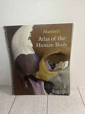 Martini's Atlas Of The Human Body By William C. Ober And Frederic Martini (2004 • $4.99