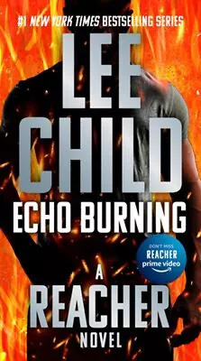 Echo Burning Mass Market Paperbound Lee Child • $5.76