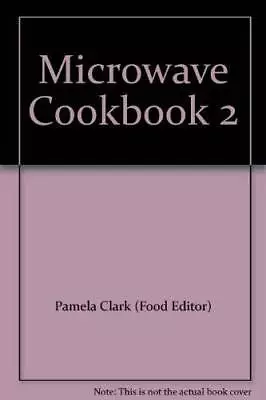 Aww Microwave Cookbook 2 (Australian Womens Weekly Home Library)  - GOOD • $5.48