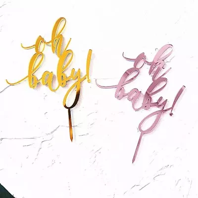 Oh Baby Gold Mirror Rose Gold Acrylic Cake Topper Toppers Decorations Decorate • $14.99
