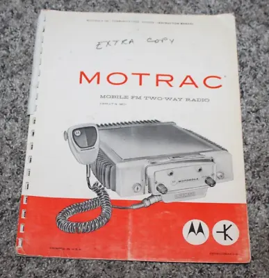 1961 Motorola Inc MOTRAC  Mobile FM Two-Way Radio Manual • $35