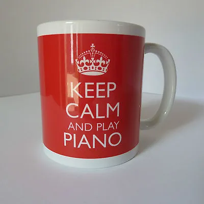 New Keep Calm And Play Piano Carry On Gift Mug Cup Pianist Student Music Teacher • £9.99