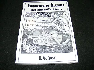 S. T. Joshi Weird Horror Poetry Study EMPERORS OF DREAMS 08 SYDNEY H P Lovecraft • $39.50