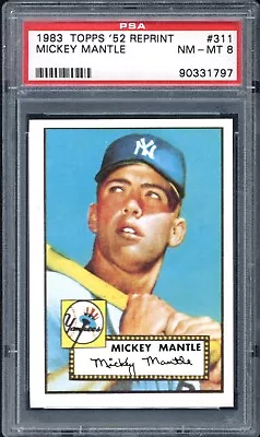 1983 TOPPS REISSUE 1952 #311 MICKEY MANTLE PSA 8 NM-MT Only 23 Graded Higher • $295