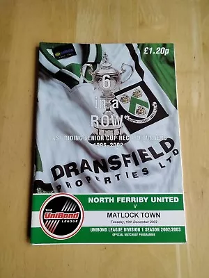 2002/3 North Ferriby V Matlock Town -  Northern Premier Div1 • £0.99