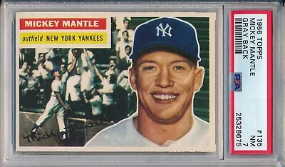 Mickey Mantle 1956 Topps #135 PSA 7 NM - Well Centered • $6900