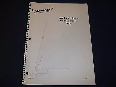 Manitex C-series Crane 3001 Load Rating Charts Book Manual • $17.99