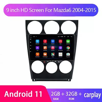 9'' Carplay Android 11 For Mazda6 Mazda 6 2004-2015 Car GPS Radio Stereo Player • $149.88