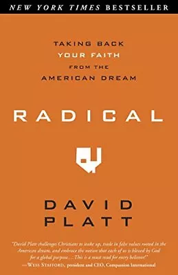 Radical: Taking Back Your Faith From Th... Platt David • £3.88