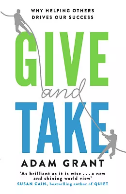 NEW BOOK Give And Take - A Revolutionary Approach To Success By Adam Grant (2013 • $24.66