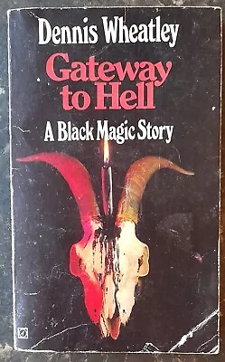 £2.99 • Buy Gateway To Hell - Dennis Wheatley - 1972 - Arrow Books