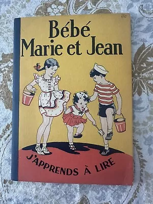 Bebe Marie Et Jean J’apprends A Lire Vintage Children’s Book  • $9.99