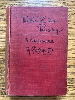 Signed The Man Who Was Thursday By G. K. Chesterton 1st Edition 1908 Arrowsmith • $1195