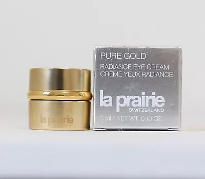 La Prairie Pure Gold Radiance  Eye Cream 3ml. • $46