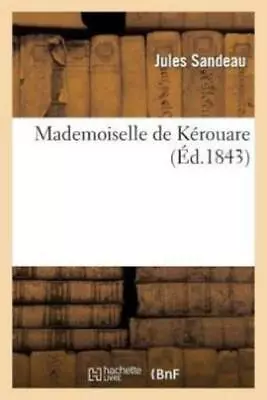 Mademoiselle De K?Rouare • $28.85