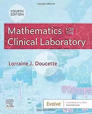 Mathematics For The Clinical - Paperback By Doucette MS MT(ASCP) - Acceptable N • $28.22