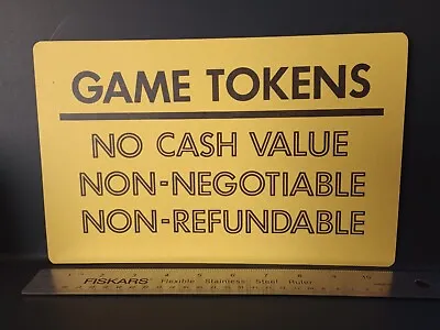 Vintage Arcade Machine Sign 1980's GAME TOKENS DOUBLE SIDED AUTHENTIC RETRO HTF • $18.99