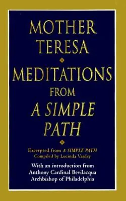 Meditations From A Simple Path  Mother Teresa • $4.08