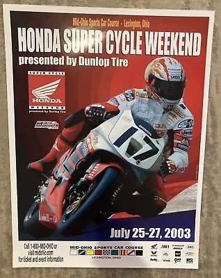 2003 AMA Moto Honda Super Bike Miguel Duhamel Mid Ohio Race Track Event Poster • $20