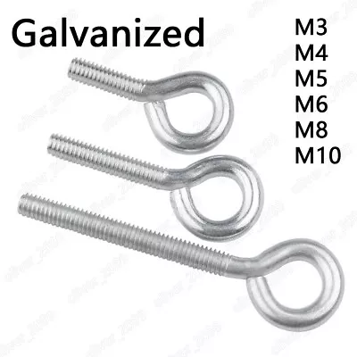 Galvanized Steel Eye Hooks Turned Eye Bolts M3 M4 M5 M6 M8 M10 • £95.51