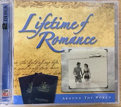 £12.71 • Buy LIFETIME OF ROMANCE: Around The World - Various 2 X CD 2005 Time Life Exc Cond!