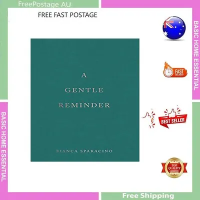 $33.90 • Buy A Gentle Reminder By Bianca Sparacino Paperback Book New Au Free Ship
