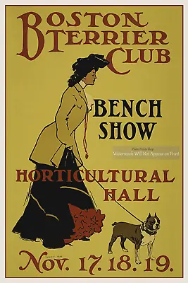 Boston Terrier Club Dog Show Poster Woman & Dog Wall Art Poster -Dog Lover • $22.95