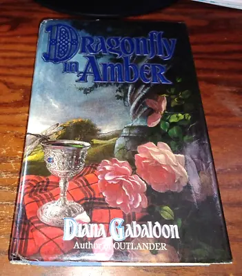 Diana Gabaldon / Dragonfly In Amber 1992 1ST PRINT HBDJ OUTLANDER #2 • $39.99