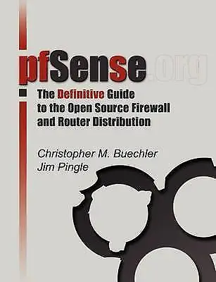 PfSense: The Definitive Guide By Christopher M. Buechler Jim Pingle Paperback • £23.24