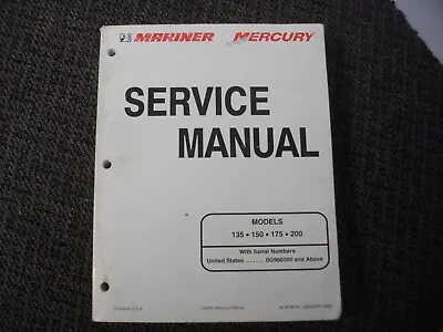 2000 Mercury Mariner Outboard Factory Service Manual 90-878079 135 150 175 Hp • $46.99