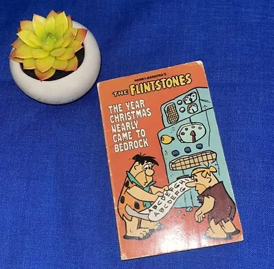 The Flintstones The Year Christmas Nearly Came To Bedrock 1979 Hanna Barbera • $7.99