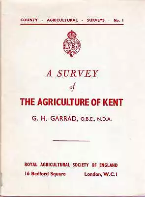 £15 • Buy Garrad, G H  A SURVEY OF THE AGRICULTURE OF KENT 1954 Hardback BOOK