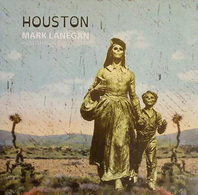 Mark Lanegan - Houston (Publishing Demos 2002) 2015 LP Album Ipecac Recordings  • $20.33