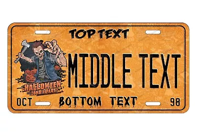 Halloween Zombie Party Personalized License Plate Metal Tag Auto ATV Car Bike RV • $15.99