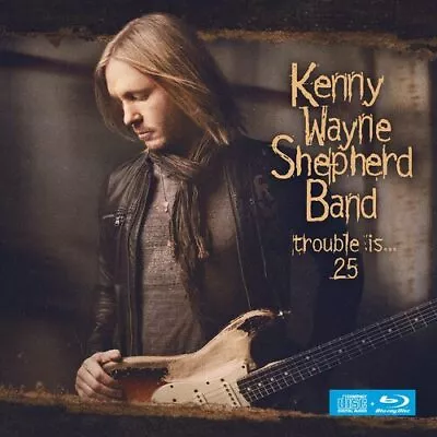 Kenny Wayne Shepherd : Trouble Is... 25 CD Album With Blu-ray 2 Discs (2022) • £18.50