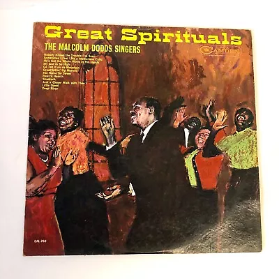 Malcolm Dodds Singers GREAT SPIRITUALS Vinyl LP CAL 163 • $5.90