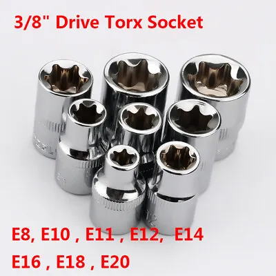 3/8  Drive Torx Sockets Cr-V Vehicle Repair Tools E8 E10 E11 E12 E14 E16 E18 E20 • $37.85
