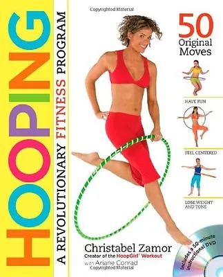 £2.77 • Buy Hooping: A Revolutionary Fitness Program (Book & DVD) By Christabel Zamor