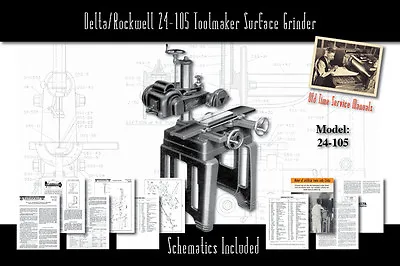 Delta/Rockwell 24-105 Toolmaker Surface Grinder Manual Part List Schematics Etc. • $18.78