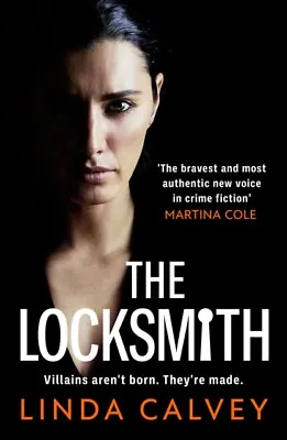 The Locksmith 'The Bravest New Voice In Crime Fiction' Martina Cole By Linda • £4.04