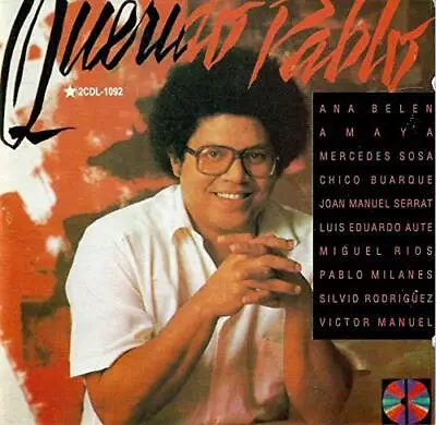 PABLO MILANES - Querido Pablo : Canciones- De Que Callada Manera; Son De Cuba A • $59.95