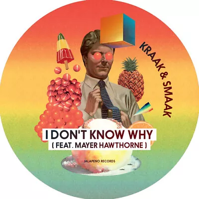 Kraak & Smaak - I Don't Know Why - Feat. Mayer Hawthorne [New 7  Vinyl] • $17.83