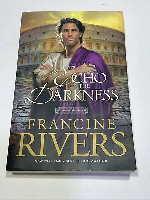 Mark Of The Lion Ser.: An Echo In The Darkness By Francine Rivers (2002Paperbck • $8.99